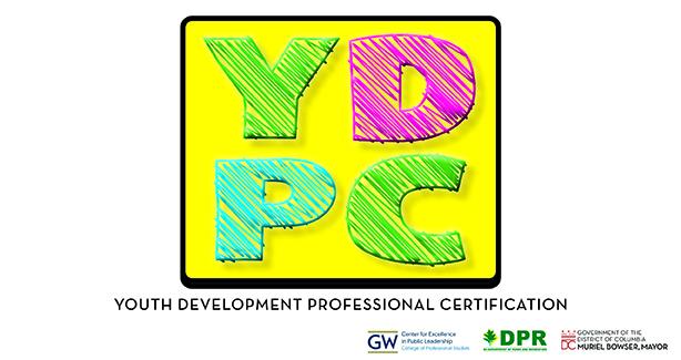 The DC Department of Parks and Recreation has launched a Youth Development Professional Certification in partnership with the George Washington University Center for Excellence in Public Leadership (GW CEPL).